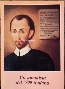 UN UMANISTA DEL ‘700 ITALIANO. ALFONSO M. DE LIGUORI