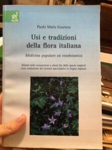 USI E TRADIZIONI DELLA FLORA ITALIANA. MEDICINA POPOLARE ET ETNOBOTANICA