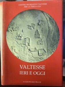 VALTESSE IERI E OGGI