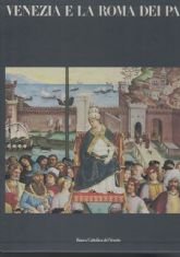VENEZIA E LA ROMA DEI PAPI