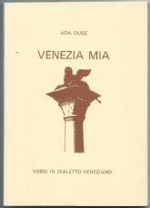VENEZIA MIA – VERSI IN DIALETTO VENEZIANO