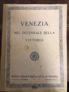 VENEZIA NEL DECENNALE DELLA VITTORIA. N. 11 NOVEMBRE 1928