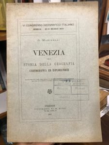 VENEZIA NELLA STORIA DELLA GEOGRAFIA CARTOGRAFICA ED ESPLORATRICE