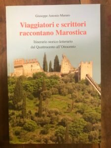 VIAGGIATORI E SCRITTORI RACCONTANO MAROSTICA