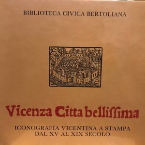 VICENZA CITTA’ BELLISSIMA