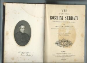 VIE D’ANTONIO ROSMINI SERBATI, FONDATEUR DE L’INSTITUT DE LA CHARITE’