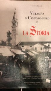 VILLANOVA DI CAMPOSAMPIERO E LA STORIA. IMMAGINI, DOCUMENTI, TESTIMONIANZE DALL’UNITA’ …