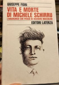 VITA E MORTE DI MICHELE SCHIRRU, L’ANARCHICO CHE PENSO’ DI … | Immagine principale