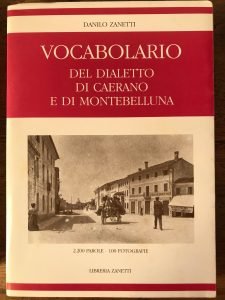 VOCABOLARIO DEL DIALETTO DI CAERANO E DI MONTEBELLUNA