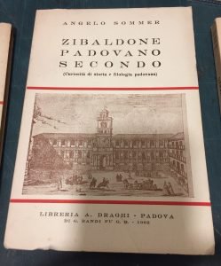 ZIBALDONE PADOVANO SECONDO – CURIOSITA' DI STORIA E FILOLOGIA PADOVANA