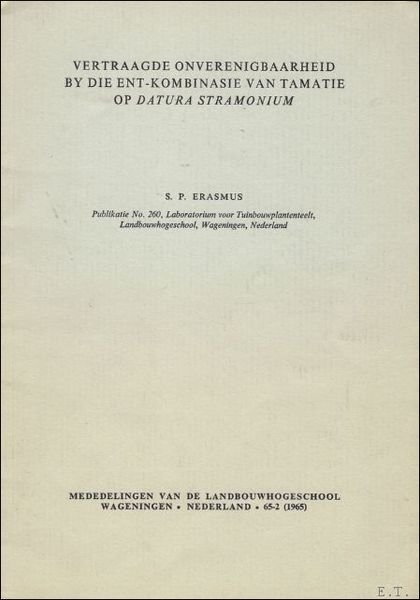 VERTRAAGDE ONVERENIGBAARHEID BY DIE ENT - KOMBINASIE VAN TAMATIE OP …