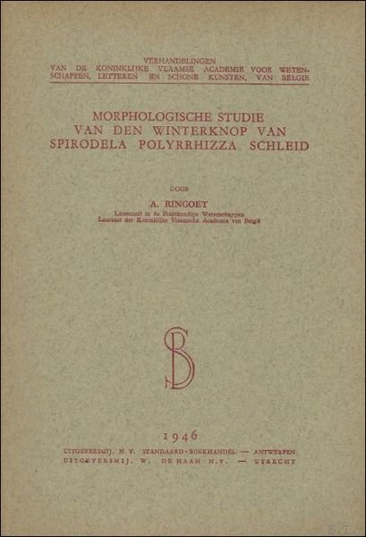 Morphologische studie van den winterknop van Spirodela polyrrhizza Schleid.