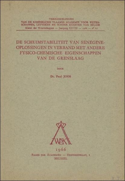 schuimstabiliteit van senegine-oplossingen in verband met andere fysico-chemische eigenschappen van …