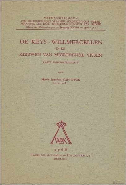 Keys-Willmercellen in de kieuwen van migrerende vissen.
