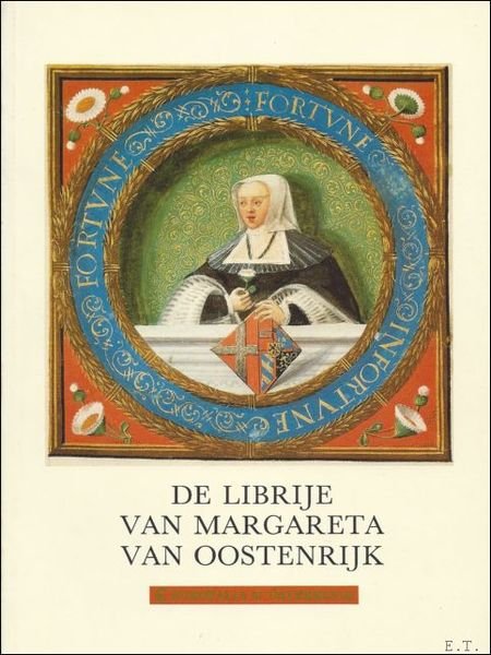 DE LIBRIJE VAN MARGARETA VAN OOSTENRIJK.