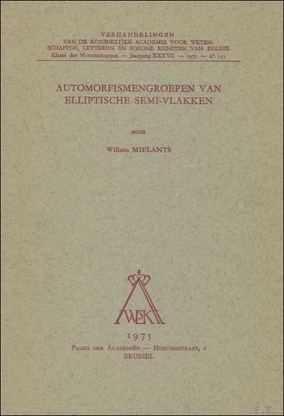 Automorfismengroepen van elliptische semi-vlakken.