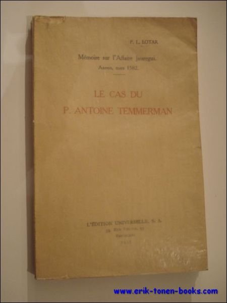 LE CAS DU P. ANTOINE TEMMERMAN.