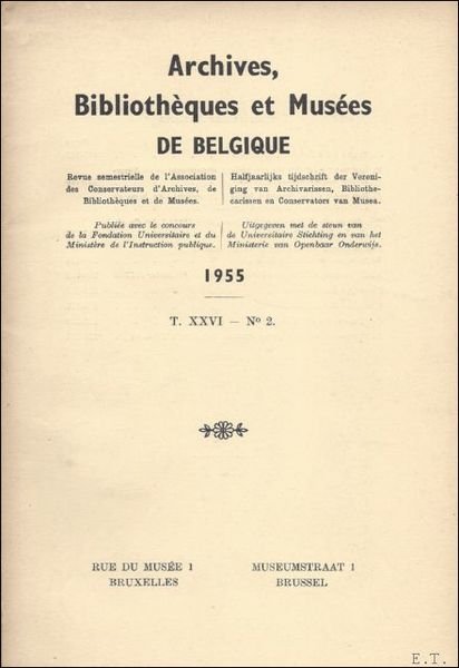 ARCHIVES, BIBLIOTHEQUES ET MUSEES DE BELGIQUE.