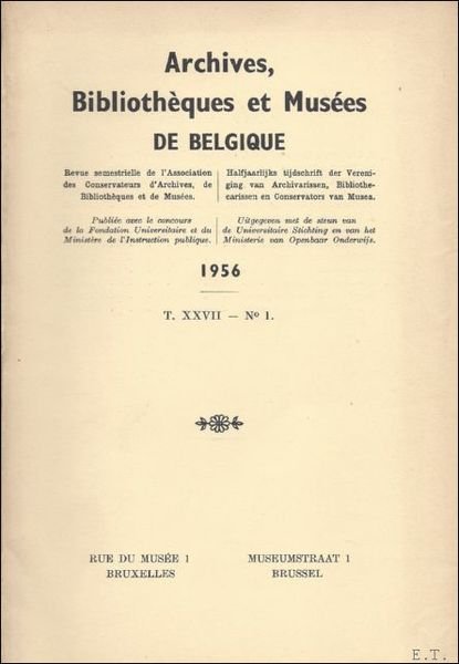 ARCHIVES, BIBLIOTHEQUES ET MUSEES DE BELGIQUE.
