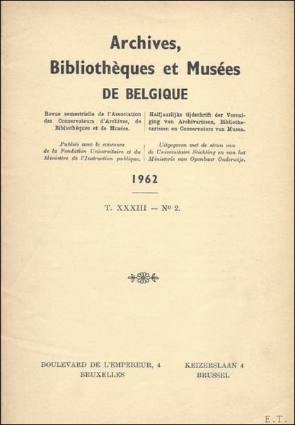 ARCHIVES, BIBLIOTHEQUES ET MUSEES DE BELGIQUE.
