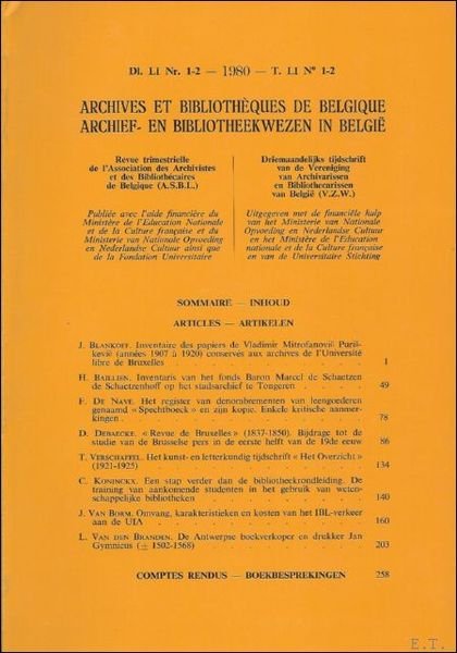 ARCHIEF- EN BIBLIOTHEEKWEZEN IN BELGIE/ ARCHIVES, BIBLIOTHEQUES ET MUSEES DE …