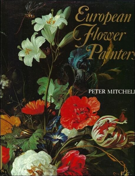 EUROPEAN FLOWER PAINTERS.