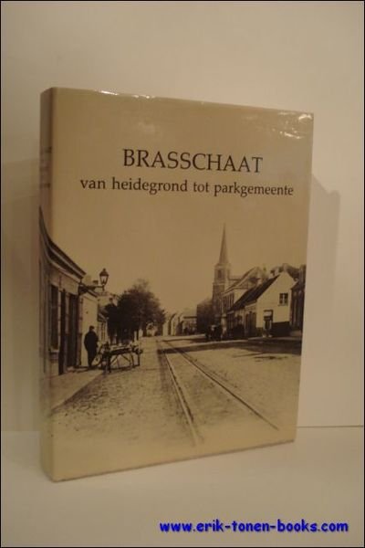 BRASSCHAAT VAN HEIDEGROND TOT PARKGEMEENTE.