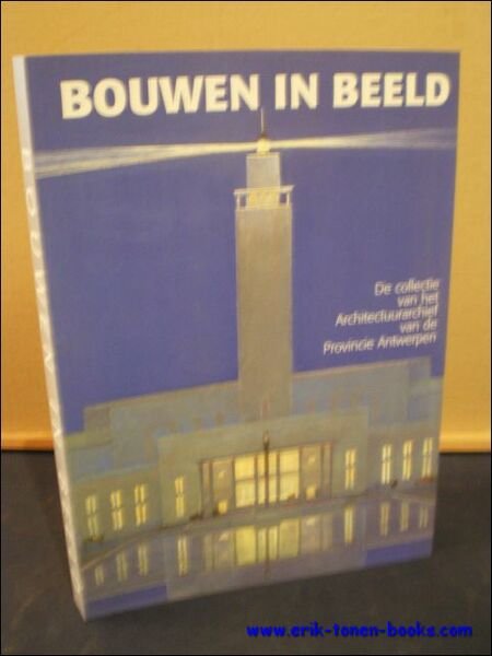BOUWEN IN BEELD,