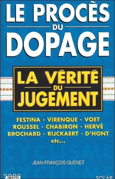 LE PROCES DU DOPAGE.