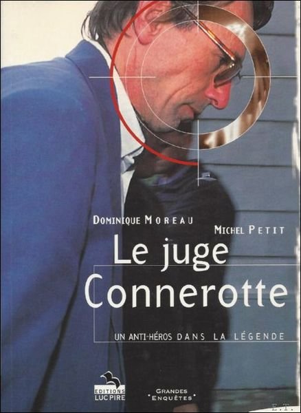 LE JUGE CONNEROTTE.