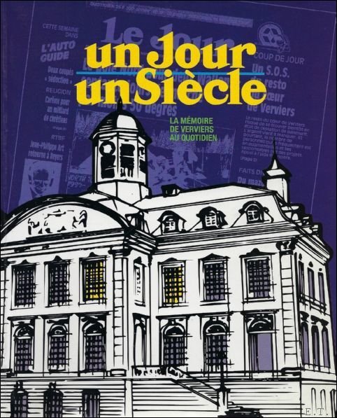 UN JOUR, UN SIECLE.