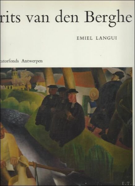 FRITS VAN DEN BERGHE 1883-1939. NL