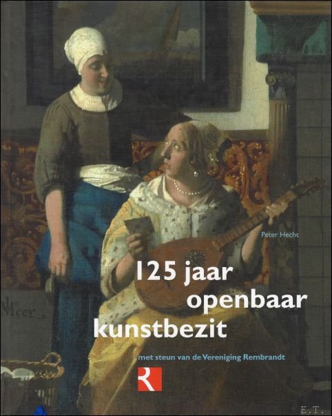 125 Jaar openbaar kunstbezit : met steun van de Vereniging …