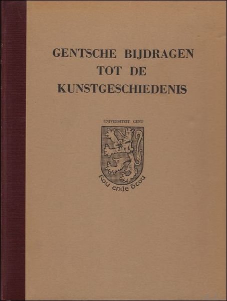 GENTSCHE BIJDRAGEN TOT DE KUNSTGESCHIEDENIS. DEEL X. 1944. | Immagine principale