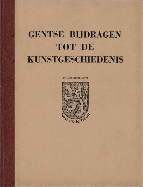 GENTSCHE BIJDRAGEN TOT DE KUNSTGESCHIEDENIS. DEEL XI.