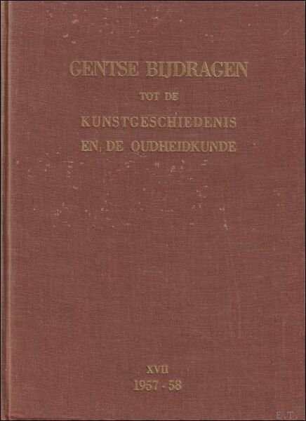 GENTSCHE BIJDRAGEN TOT DE KUNSTGESCHIEDENIS. DEEL XVII. | Immagine principale