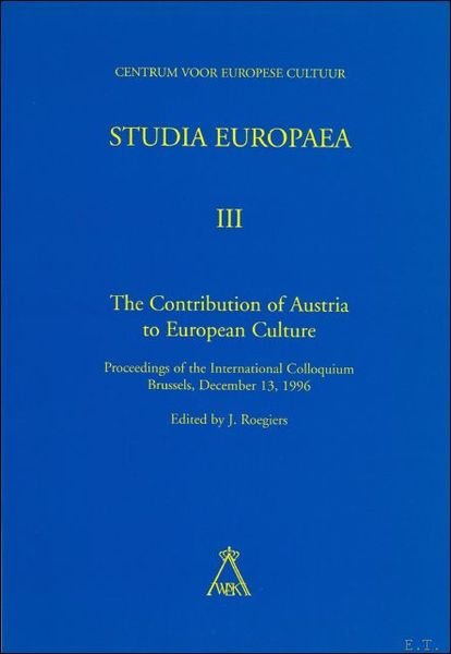 contribution of Austria to European Culture (Proceedings of the International …