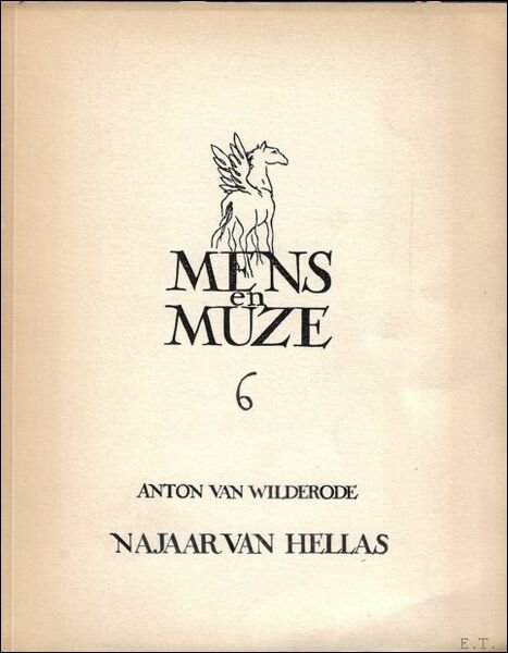 MENS EN MUZE 6: NAJAAR VAN HELLAS. (genummerd )