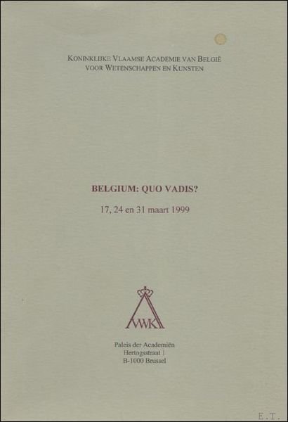 Belgium, Quo Vadis?