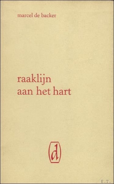 RAAKLIJN AAN HET HART.