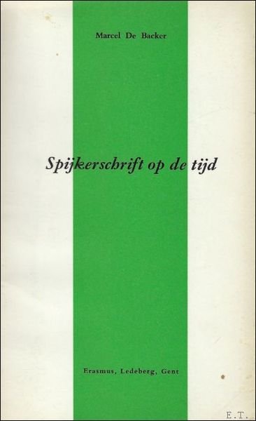 SPIJKERSCHRIFT OP DE TIJD. ( genummerd, gesigneerd, opdracht).