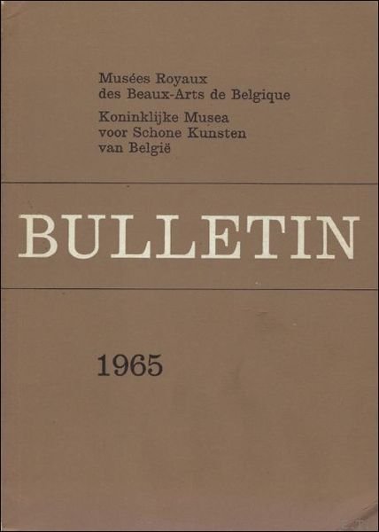 BULLETIN. KONINKLIJK MUSEA SCHONE KUNSTEN BELGIE/ MUSEES ROYAUX DES BEAUX … | Immagine principale