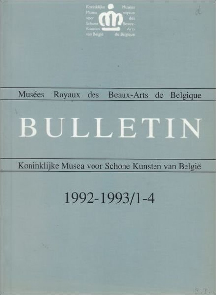 BULLETIN. KONINKLIJK MUSEA SCHONE KUNSTEN BELGIE/ MUSEES ROYAUX DES BEAUX … | Immagine principale