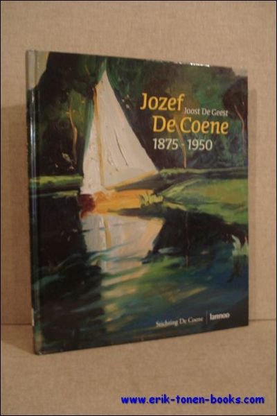 Jozef De Coene: de kunstenaar / Jozef De Coene: l'artiste.