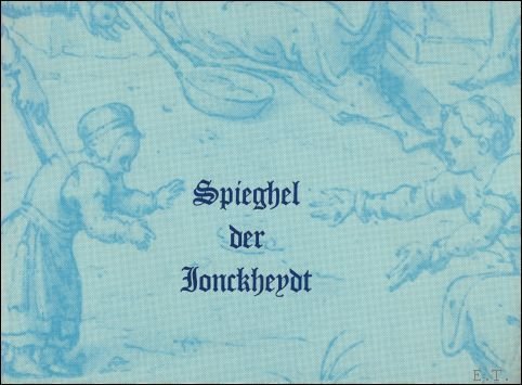 Spieghel der Jonckheydt. | Immagine principale