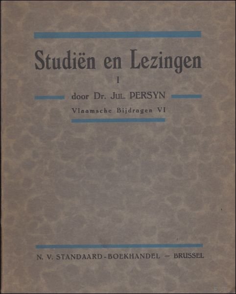 STUDIEN EN LEZINGEN I. VLAAMSCHE BIJDRAGEN VI,