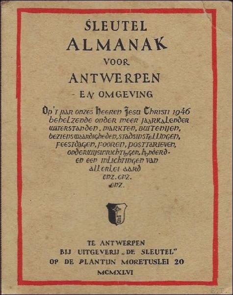 SLEUTEL ALMANAK VOOR ANTWERPEN EN OMGEVING,