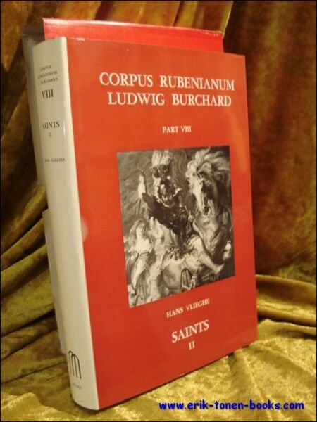 CORPUS RUBENIANUM LUDWIG BURCHARD. vol II / PART VIII. SAINTS …