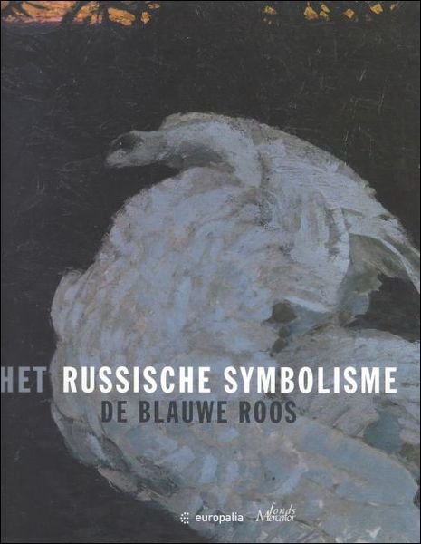 Russische Symbolisme, De Blauwe Roos
