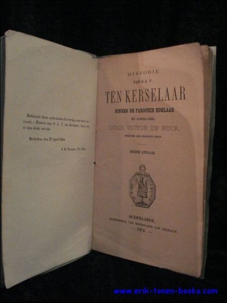 HISTORIE VAN O.L.V. TEN KERSELAAR BINNEN DE PAROCHIE EDELAAR BIJ …